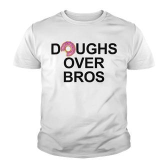 Doughs Over Bros Youth T-shirt | Favorety