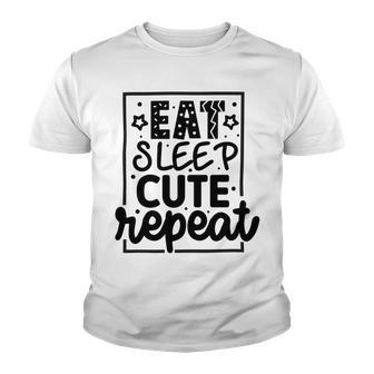 Eat Sleep Cute Repeat Graphic Design For Babys Youth T-shirt | Favorety AU