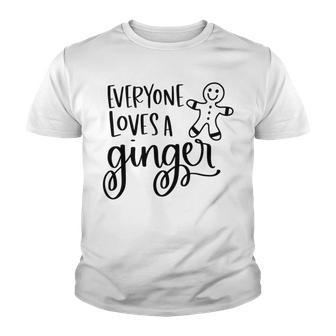 Everyone Loves A Ginger Youth T-shirt | Favorety