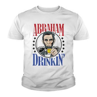 Fourth Of July Usa Abe Lincoln Abraham Drinkin Youth T-shirt - Thegiftio UK