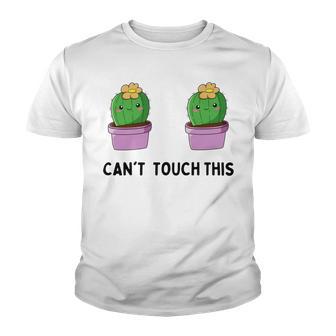 Funny Cactus Cant Touch This Youth T-shirt | Favorety