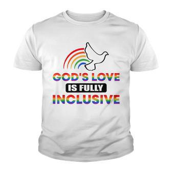 Gods Love Is Fully Inclusive Lgbtq Ally Gay Pride Rainbow Youth T-shirt - Thegiftio UK