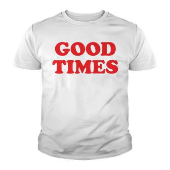 Good Times Red And White Vintage Slogan Youth T-shirt - Thegiftio UK