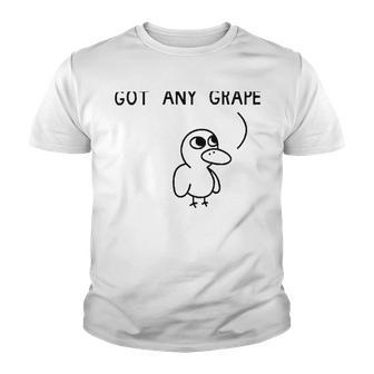 Got Any Grapes Youth T-shirt | Favorety