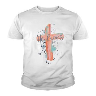 He Lives Cross Jesus Religious Easter Day Christians Youth T-shirt - Thegiftio UK