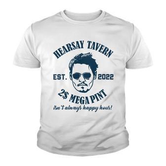 Hearsay Tavern Est 2022 Mega Pint Isnt Always Happy Hour Youth T-shirt | Favorety AU