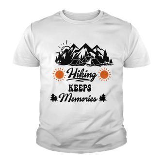 Hiking Keeps Memories V2 Youth T-shirt | Favorety DE