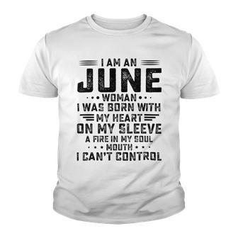 I Am An June Woman I Was Born With My Heart On My Sleeve V2 Youth T-shirt | Favorety DE