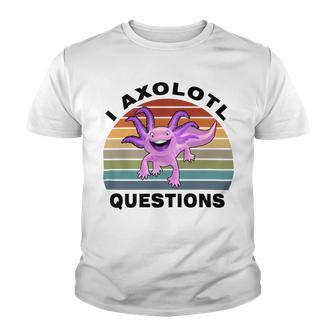 I Axlotl Questions Cute Axlotl V3 Youth T-shirt | Favorety AU