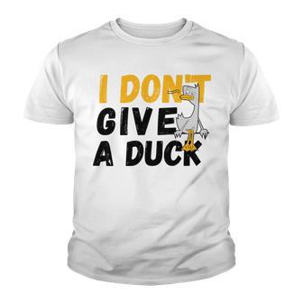 I Dont Give A Duck Youth T-shirt | Favorety DE