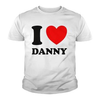 I Love Danny Red Heart Youth T-shirt - Thegiftio UK