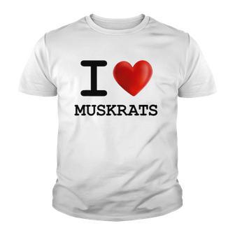 I Love Muskrats Animal Pet Lover Heart Youth T-shirt - Thegiftio UK