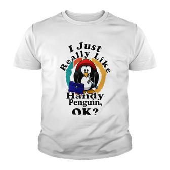 I Really Like Handy Penguin Ok Youth T-shirt | Favorety UK