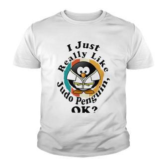 I Really Like Judo Penguin Ok Youth T-shirt | Favorety