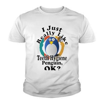 I Really Like Teeth Hygiene Penguin Ok Youth T-shirt | Favorety AU