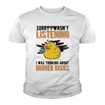 I Was Thinking About Rubber Ducks Youth T-shirt | Favorety DE