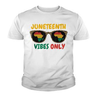 Juneteenth Vibes Only Black Pride Freedom Sunglasses Africa Youth T-shirt - Thegiftio UK