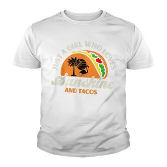 Just A Girl Who Loves Sunshine And Tacos - Funny Retro Taco Youth T-shirt - Thegiftio UK