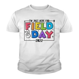 Kids Im Just Here For Field Day 2022 Elementary School Youth T-shirt | Mazezy