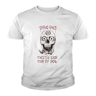 Marcos Alvarado Three Eyes Two To Look One To See Skull Youth T-shirt - Thegiftio UK