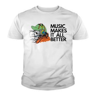 Music Makes It All Better 760 Shirt Youth T-shirt | Favorety CA