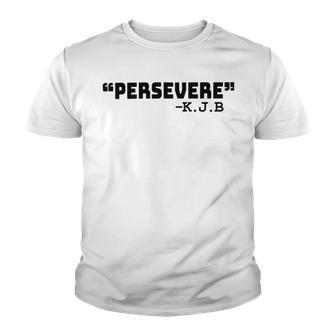 Persevere Kbj Ketanji Brown Jackson Youth T-shirt | Favorety