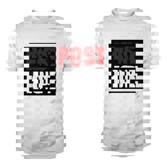 Post Hope After Hopeless Funny Emotion Irony Lovers Design Youth T-shirt | Mazezy