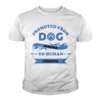 Promoted From Dog Grandma To Human Grandma Youth T-shirt | Favorety UK