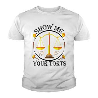 Show Me Your Torts Youth T-shirt | Favorety