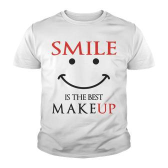 Smile Is The Best Makeup Youth T-shirt | Favorety CA