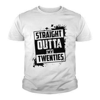 Straight Outta My 20 224 Shirt Youth T-shirt | Favorety AU