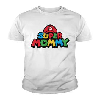 Super Mommy Funny Mom Mothers Day Idea Video Gaming Lover Gift Birthday Holiday By Mesa Cute Youth T-shirt | Favorety