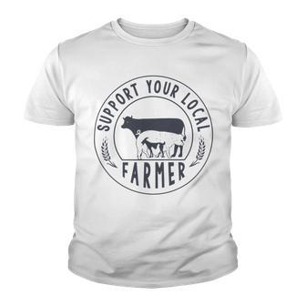 Support Your Local Farmer Youth T-shirt | Favorety