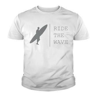 Surfing Funny Quote Ride The Wave Surfer Ocean Lover Youth T-shirt | Favorety DE