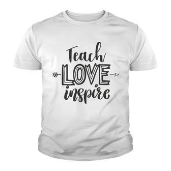 Teach Love Inspire Teacher Appreciation Day Back To School Youth T-shirt | Favorety CA