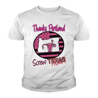 Thanks Portland Screw Texas Mind Your Own Uterus Youth T-shirt | Favorety