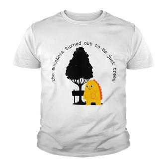 The Monsters Turned Out To Be Just Trees Cute Monster Youth T-shirt | Favorety