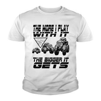 The More I Play With It The Bigger It Gets Play Big Youth T-shirt | Favorety UK