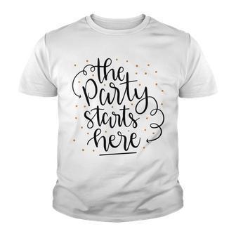 The Party Starts Here Youth T-shirt | Favorety CA