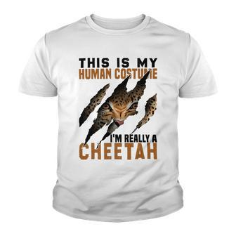 This Is My Human Costume Im Really A Cheetah Youth T-shirt - Monsterry CA