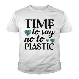 Time To Say No To Plastic Youth T-shirt | Favorety DE