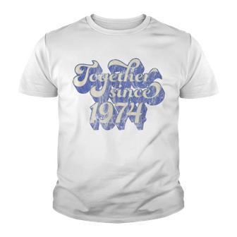 Together Since 1974 70S Style 48Th Anniversary Youth T-shirt - Thegiftio UK