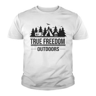 True Freedom Outdoors For Camping Hiking And Rv Youth T-shirt - Thegiftio UK