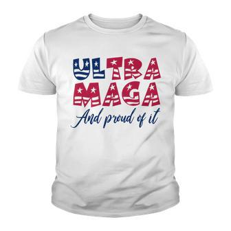 Ultra Maga And Proud Of It A Ultra Maga And Proud Of It V5 Youth T-shirt | Favorety DE