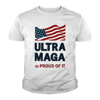 Ultra Maga And Proud Of It Tshirt Proud Ultra Maga Make America Great Again America Tshirt United State Of America Youth T-shirt - Monsterry