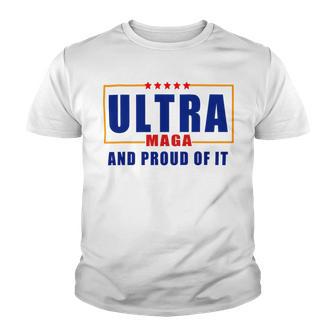 Ultra Maga And Proud Of It V11 Youth T-shirt | Favorety DE