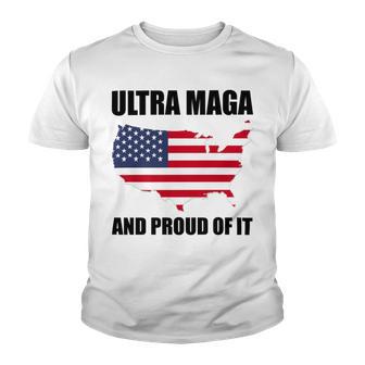 Ultra Maga And Proud Of It V6 Youth T-shirt | Favorety AU