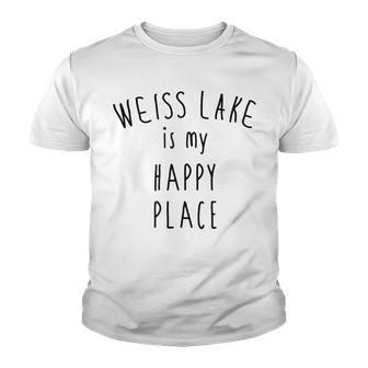 Weiss Lake Happy Place Funny Camping Boating Outdoors Youth T-shirt - Thegiftio UK