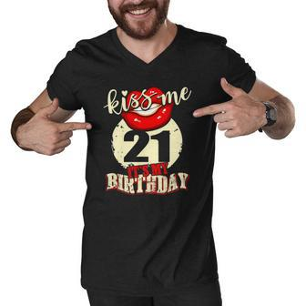 21St Birthday Gift Kiss Me Its My 21 Years Old Birthday Tz2 Red Lips Men V-Neck Tshirt | Mazezy