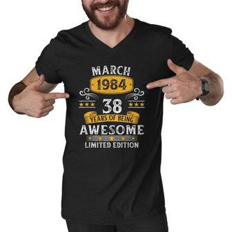38Th Birthday Gift 38 Years Old Awesome Since March 1984 Birthday Men V-Neck Tshirt | Mazezy
